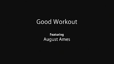 August Ames Good Workout